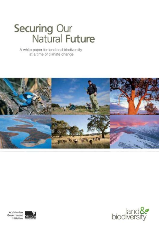 Securing Our Natural Future A white paper for land and biodiversity at a time of climate change